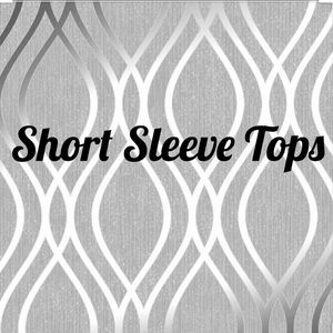SHORT SLEEVE TOPS